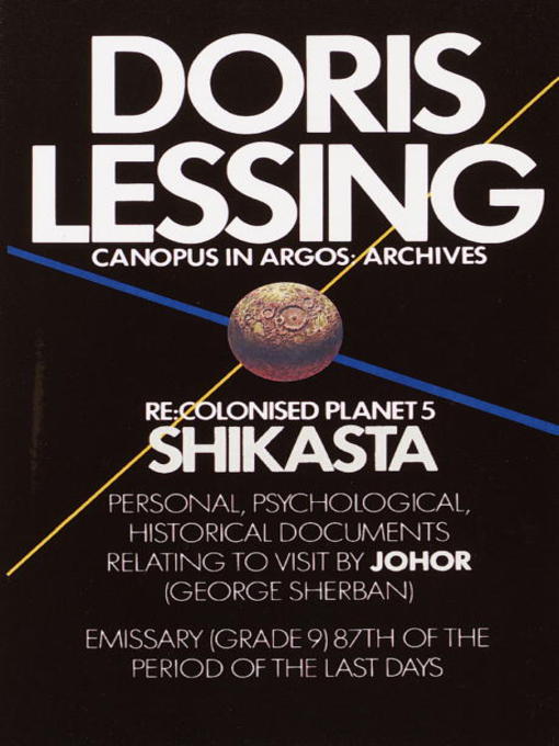 Title details for Re: Colonised Planet 5, Shikasta by Doris Lessing - Available